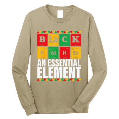 Black Father The Essential Element Fathers Day Funny Dad Long Sleeve Shirt