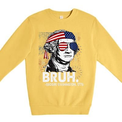 Bruh Funny Us Presidents History Premium Crewneck Sweatshirt