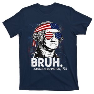 Bruh Funny Us Presidents History T-Shirt