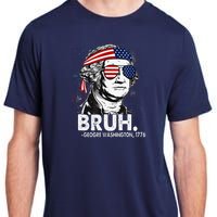 Bruh Funny Us Presidents History Adult ChromaSoft Performance T-Shirt