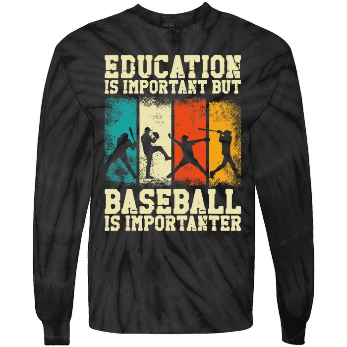 Baseball Fan Vintage Retro Education Is Important But Tie-Dye Long Sleeve Shirt