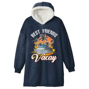 Best Friends Vacation Cruising Shirt -  and Wo Cruise Hooded Wearable Blanket