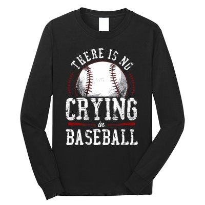 Baseball Fan Vintage There Is No Crying In Baseball Long Sleeve Shirt