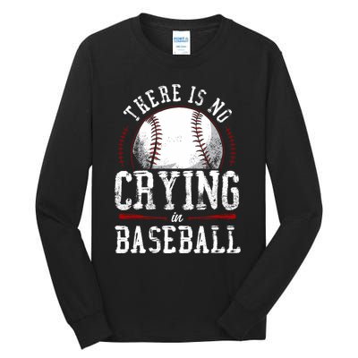 Baseball Fan Vintage There Is No Crying In Baseball Tall Long Sleeve T-Shirt