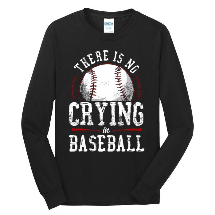 Baseball Fan Vintage There Is No Crying In Baseball Tall Long Sleeve T-Shirt