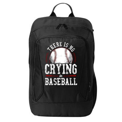 Baseball Fan Vintage There Is No Crying In Baseball City Backpack