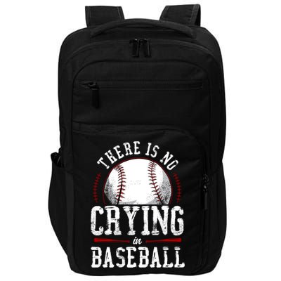 Baseball Fan Vintage There Is No Crying In Baseball Impact Tech Backpack