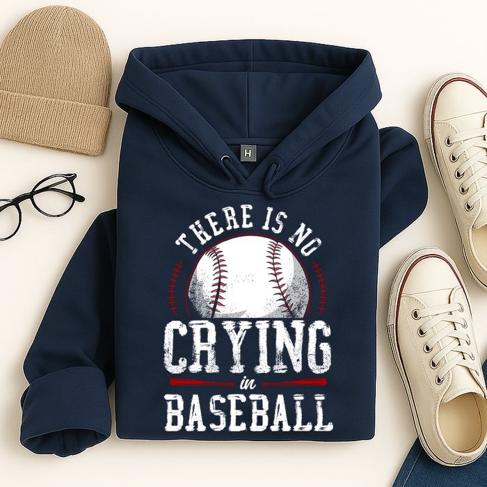 Baseball Fan Vintage There Is No Crying In Baseball Hoodie