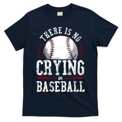 Baseball Fan Vintage There Is No Crying In Baseball T-Shirt