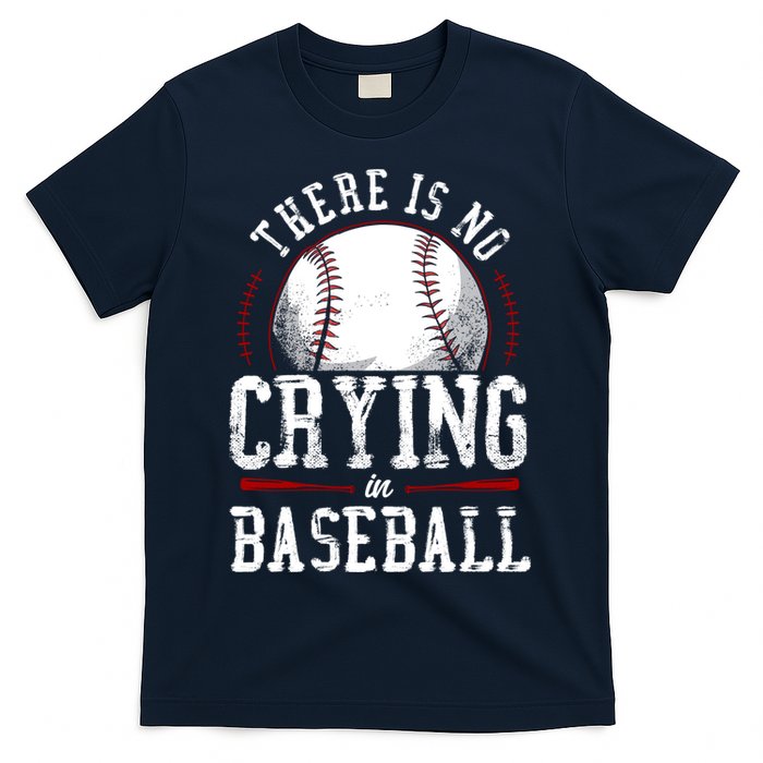 Baseball Fan Vintage There Is No Crying In Baseball T-Shirt