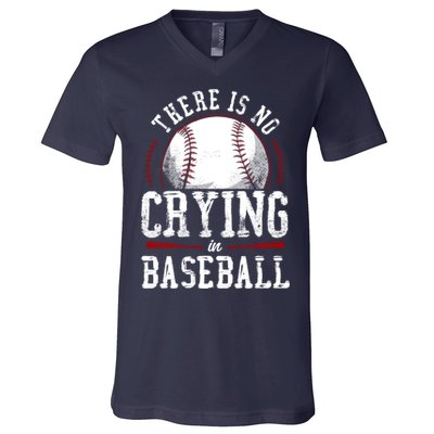 Baseball Fan Vintage There Is No Crying In Baseball V-Neck T-Shirt