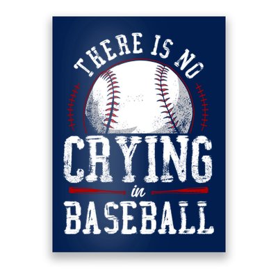 Baseball Fan Vintage There Is No Crying In Baseball Poster