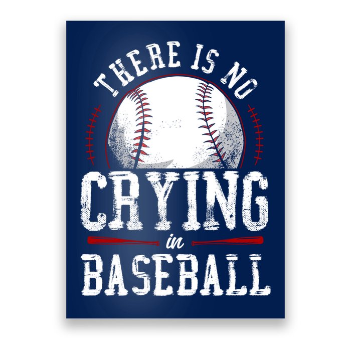 Baseball Fan Vintage There Is No Crying In Baseball Poster