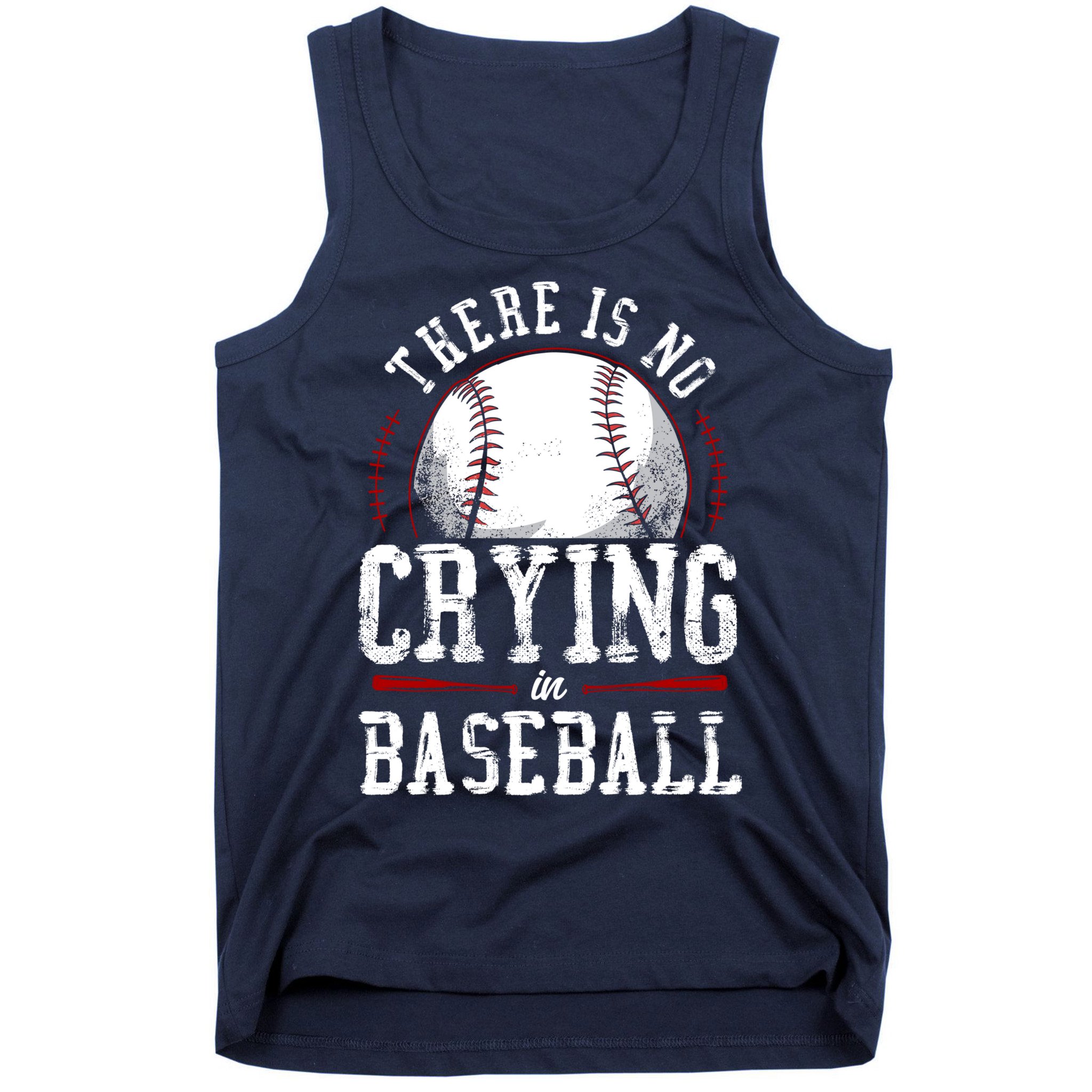 Baseball Fan Vintage There Is No Crying In Baseball Tank Top