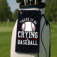 Baseball Fan Vintage There Is No Crying In Baseball Golf Towel