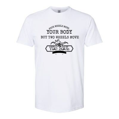 Biker Four Wheels Move Body Two Move Soul Vintage Softstyle® CVC T-Shirt