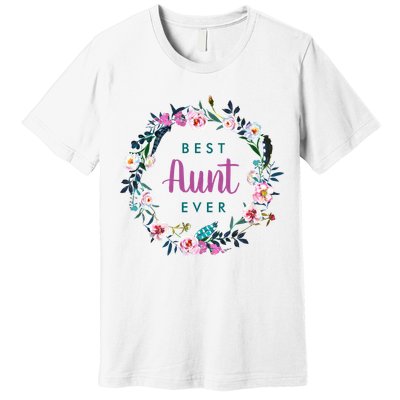 Boho Floral Wreath Best Aunt Ever Premium T-Shirt