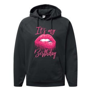 Birthday For Women It's My Birthday Girl Birthday Performance Fleece Hoodie