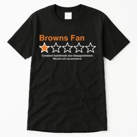 Browns Fan Would Not Recommend 1 Star Funny Tall T-Shirt