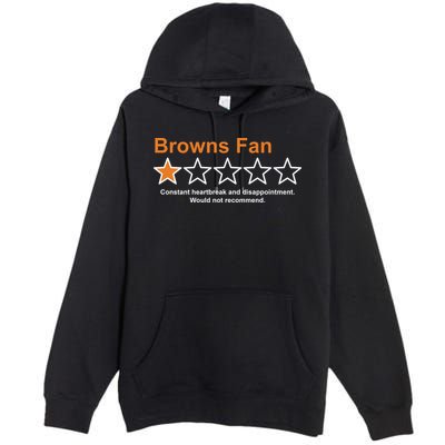 Browns Fan Would Not Recommend 1 Star Funny Premium Pullover Hoodie