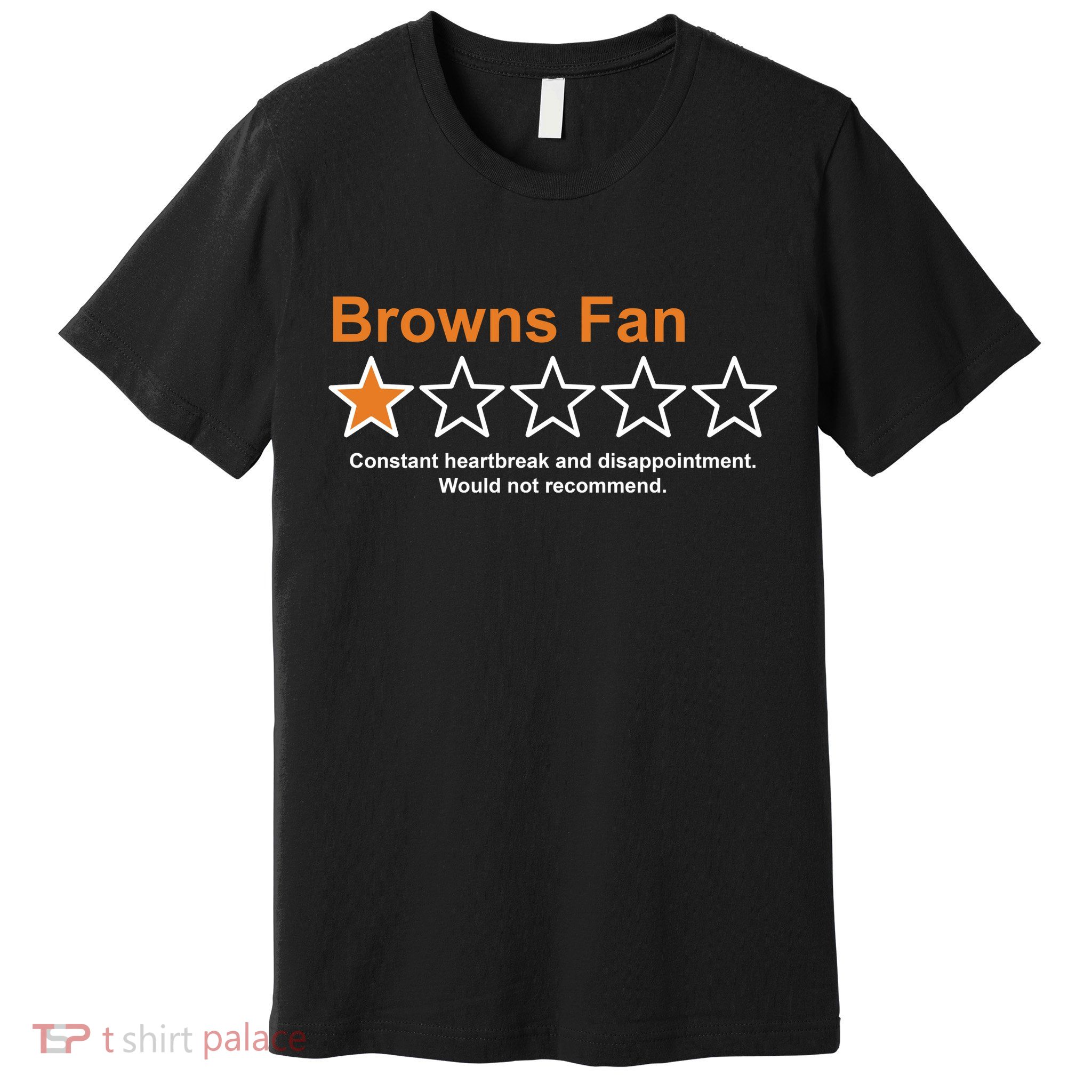 Browns Fan Would Not Recommend 1 Star Funny Premium T-Shirt