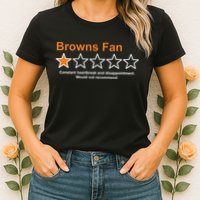 Browns Fan Would Not Recommend 1 Star Funny Womens T-Shirt