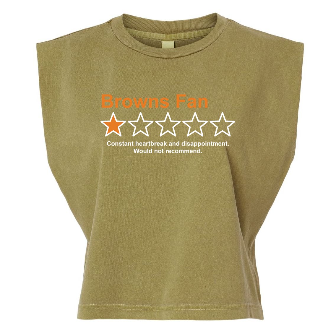 Browns Fan Would Not Recommend 1 Star Funny Garment-Dyed Women's Muscle Tee