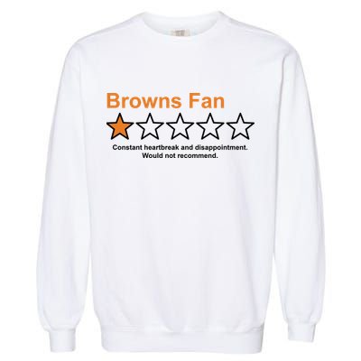 Browns Fan Would Not Recommend 1 Star Funny Garment-Dyed Sweatshirt