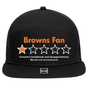 Browns Fan Would Not Recommend Disappointment Funny Football 7 Panel Mesh Trucker Snapback Hat