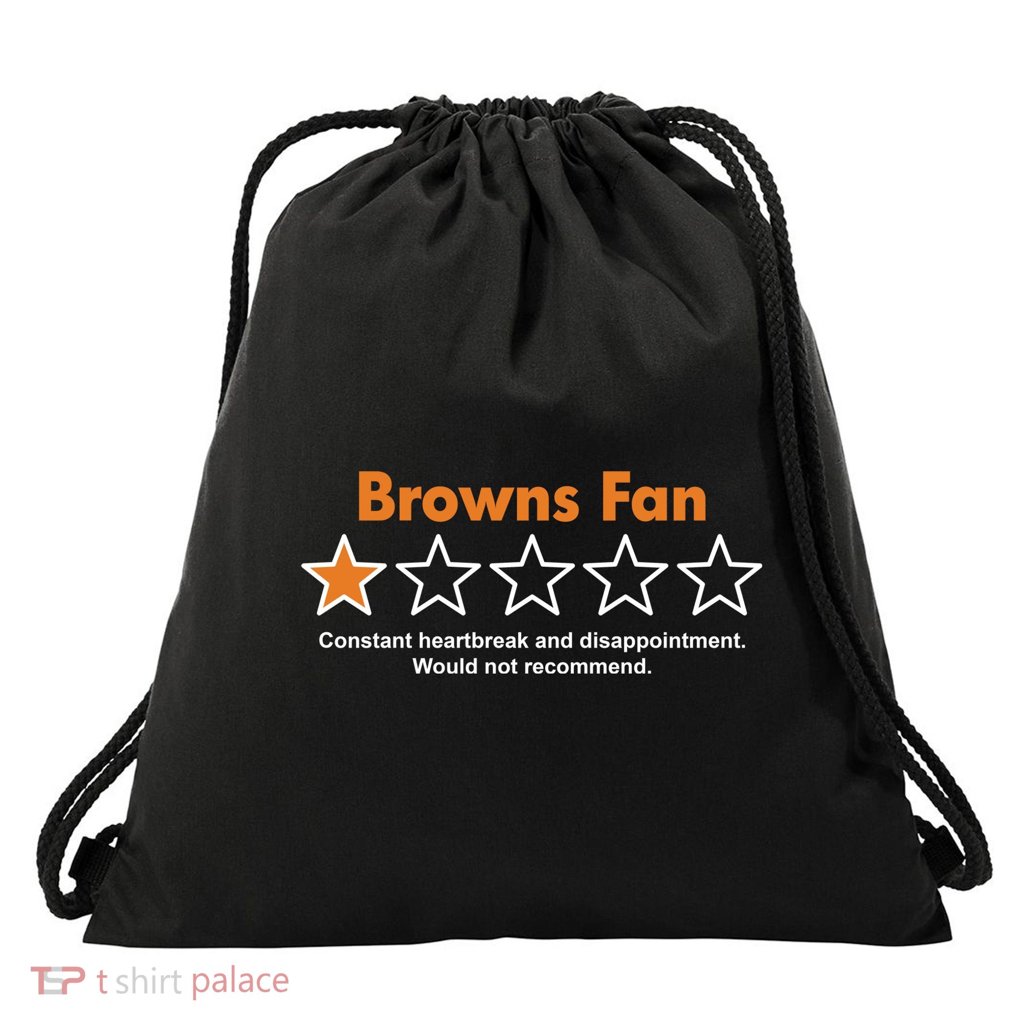 Browns Fan Would Not Recommend Disappointment Funny Football Drawstring Bag