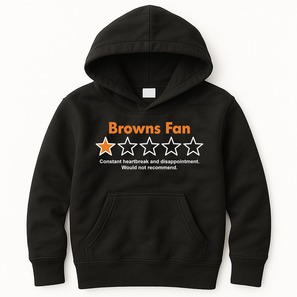 Browns Fan Would Not Recommend Disappointment Funny Football Kids Hoodie