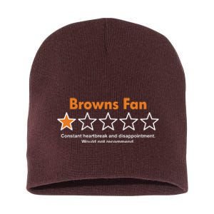 Browns Fan Would Not Recommend Disappointment Funny Football Short Acrylic Beanie