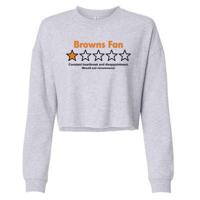 Browns Fan Would Not Recommend Disappointment Funny Football Cropped Pullover Crew