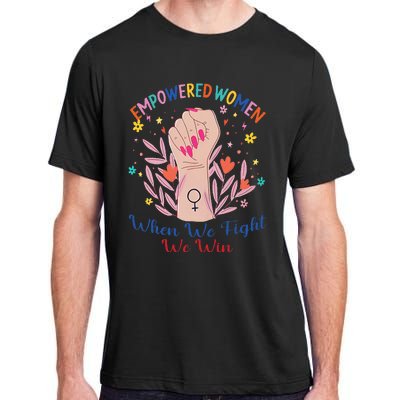 Boho Flower When We Fight We Win Kamala Supporter Adult ChromaSoft Performance T-Shirt