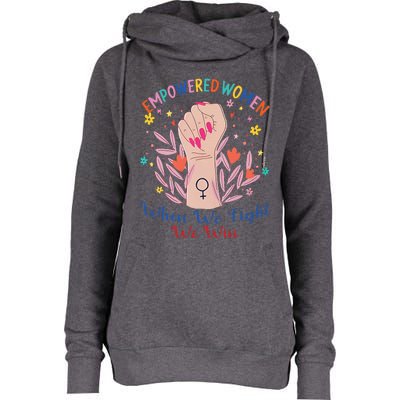 Boho Flower When We Fight We Win Kamala Supporter Womens Funnel Neck Pullover Hood