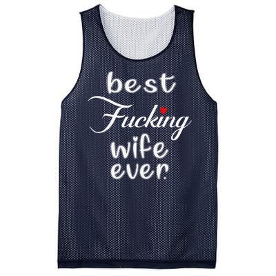 Best Fucking Wife Ever Mothers Day Mesh Reversible Basketball Jersey Tank