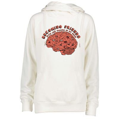 Becoming Friends with The Voices in My Head Womens Funnel Neck Pullover Hood