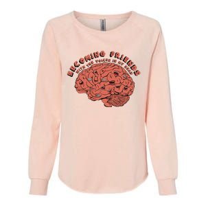 Becoming Friends with The Voices in My Head Womens California Wash Sweatshirt