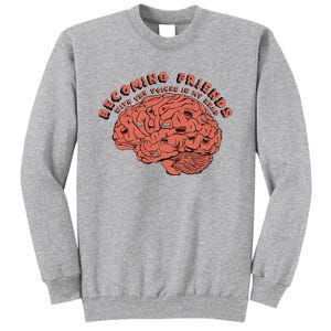 Becoming Friends with The Voices in My Head Tall Sweatshirt