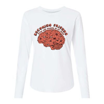 Becoming Friends with The Voices in My Head Womens Cotton Relaxed Long Sleeve T-Shirt