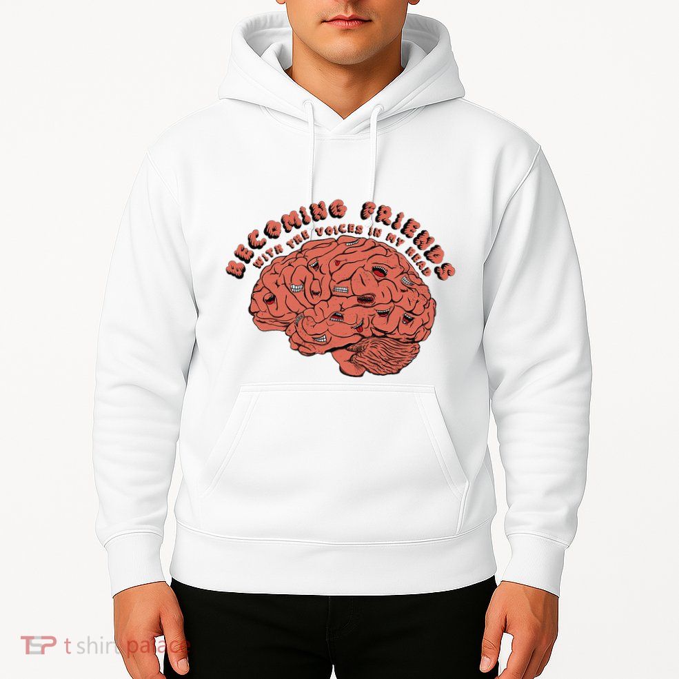 Becoming Friends with The Voices in My Head Hoodie