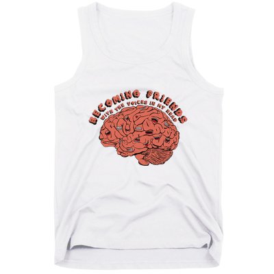 Becoming Friends with The Voices in My Head Tank Top