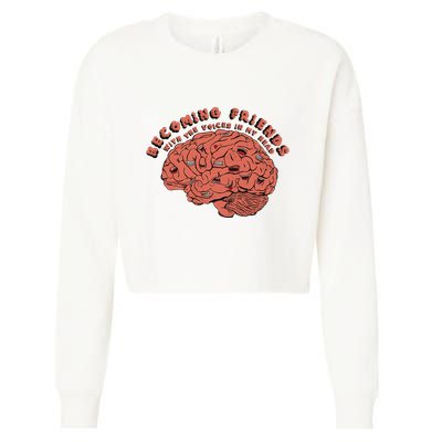 Becoming Friends with The Voices in My Head Cropped Pullover Crew