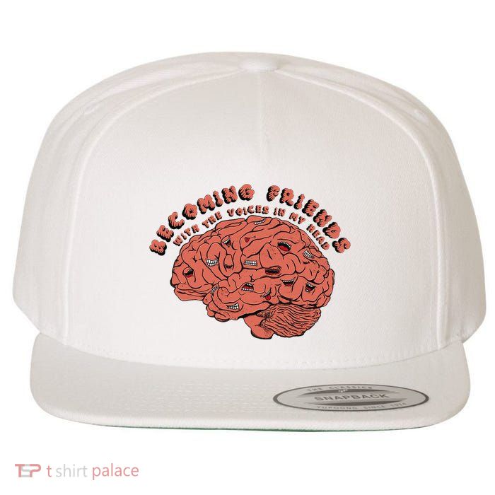 Becoming Friends with The Voices in My Head Wool Snapback Cap
