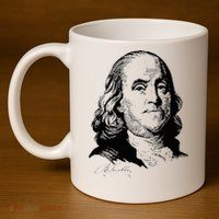 Benjamin Franklin We The People Constitution  11oz C Handle Ceramic Mug