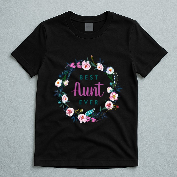 Boho Floral Wreath Best Aunt Ever T-Shirt