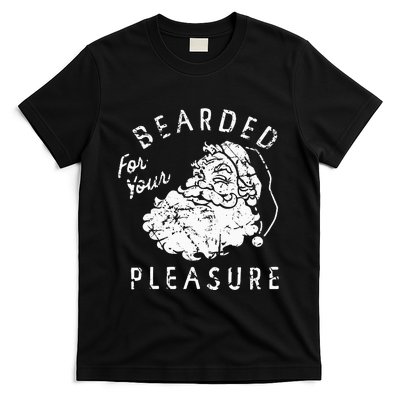 Bearded For Your Pleasure Funny Christmas T-Shirt