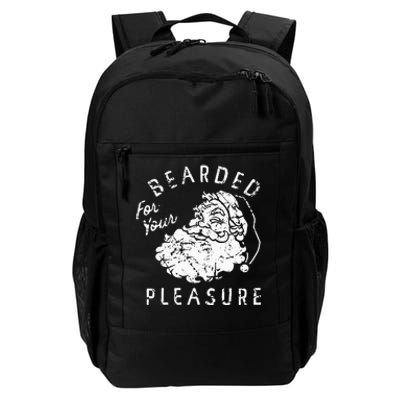 Bearded For Your Pleasure Funny Christmas Daily Commute Backpack