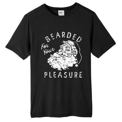 Bearded For Your Pleasure Funny Christmas Tall Fusion ChromaSoft Performance T-Shirt