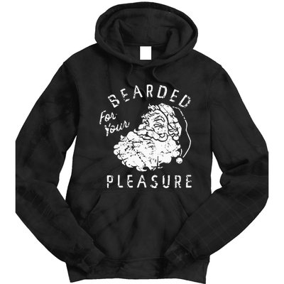 Bearded For Your Pleasure Funny Christmas Tie Dye Hoodie